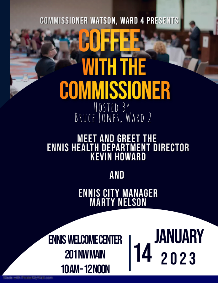 Official Website for the City of Ennis, Texas - Coffee with the ...