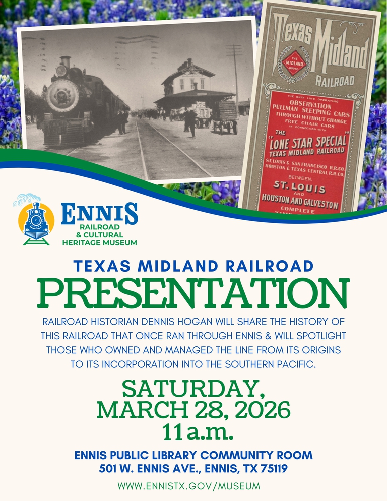 Official Website for the City of Ennis, Texas - Texas Midland Railroad ...