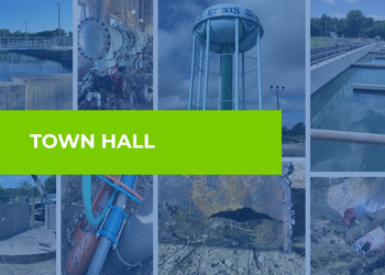 A collage of water infrastructure and utility maintenance photos with a bright green banner across the center that reads “Town Hall.”