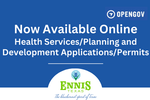 Official Website for the City of Ennis, Texas - New Online Portal for ...